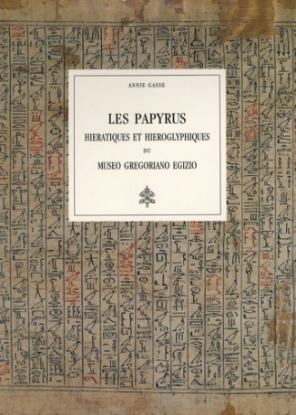 Les papyrus hiératiques et hiéroglyphiques du Museo Gregoriano Egizio