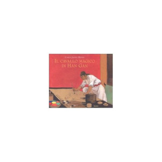 IL CAVALLO MAGICO DI HAN GAN