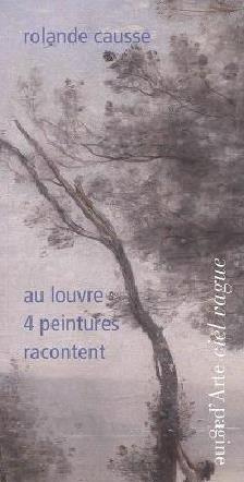 Au Louvre, 4 tableaux racontent. Un renouveau technique et esthétique au XIXe siècle