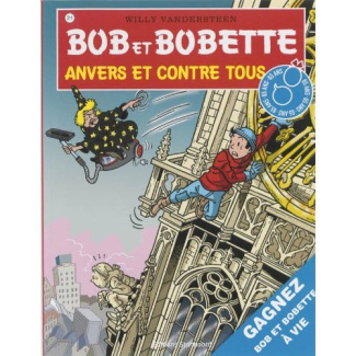 Bob et Bobette Tome 311 : Anvers et contre tous