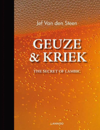 Geuze & kriek ; the secret of lambic