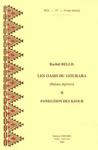 LES OASIS DU GOURARA (SAHARA ALGERIEN) II FONDATION DES KSOUR