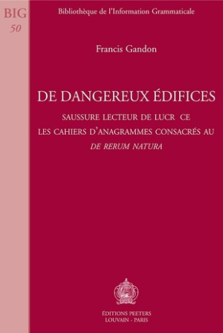 DE DANGEREUX EDIFICES SAUSSURE LECTEUR DE LUCRECE