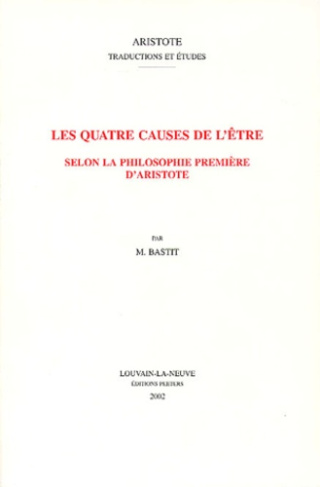 LES QUATRE CAUSES DE L ETRE SELON LA PHILOSOPHIE PREMIERE D ARISTOTE