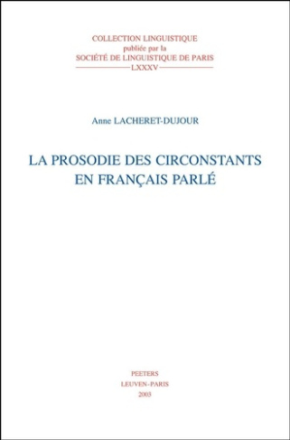 LA PROSODIE DES CIRCONSTANTS EN FRANCAIS PARLE