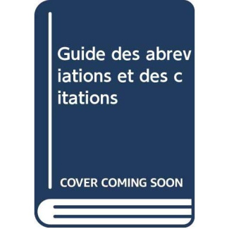 Guide des citations, références et abréviations juridiques