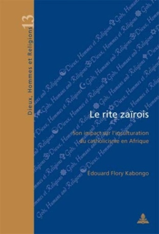 Le rite zaïrois : son impact sur l'inculturation du catholicisme en Afrique