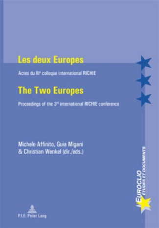 Les deux Europes : actes du IIIe colloque international RICHIE