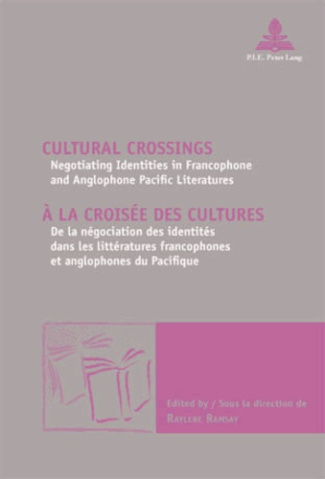 A la croisée des cultures. De la négociation des identités dans les littératures francophones et ang