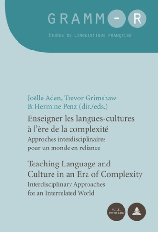 Enseigner les langues-cultures à l'ère de la complexité. Textes en français et anglais