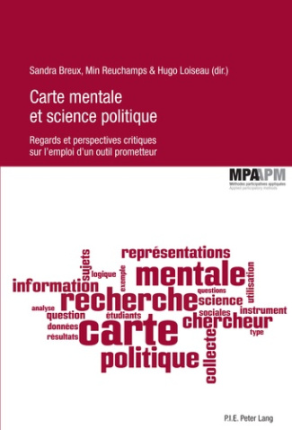 CARTE MENTALE ET SCIENCE POLITIQUE : REGARDS ET PERSPECTIVES CRITIQUES SUR L'EMPLOI D'UN OUTIL PROME