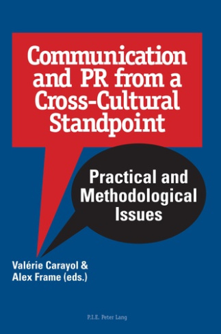 Communication and PR from a Cross-Cultural Standpoint. Practical and Methodological Issues