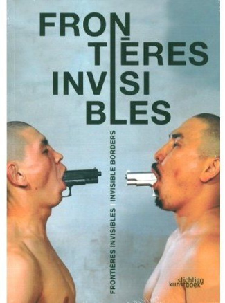 Frontières invisibles. Edition bilingue français-anglais