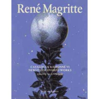 Magritte catalogue raisonné (version anglaise). Volume VI : oil paintings, gouaches, drawings, new a