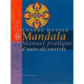 Mandala. Manuel pratique d'auto-découverte
