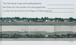 La côte de Normandie et les plages du débarquement. 90 kms de côtes, des détails militaires et des p