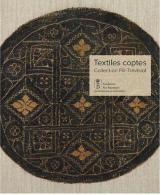 Textiles coptes. Collection Fill-Trevisiol