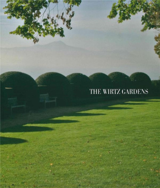 THE WIRTZ GARDENS