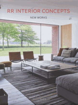 RR Interior Concepts. New Works, édition anglais-français-néerlandais