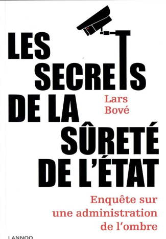 Les Secrets de la Sureté de l'Etat. Société et politique