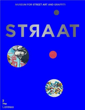 STRAAT - MUSEUM FOR STREET ART AND GRAFFITI