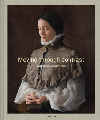 Suzanne Jongmans Moving Through Contrast /anglais