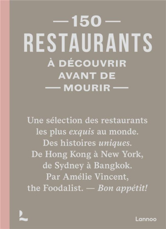150 restaurants à découvrir avant de mourir