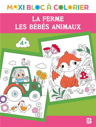La ferme ; Les bébés animaux