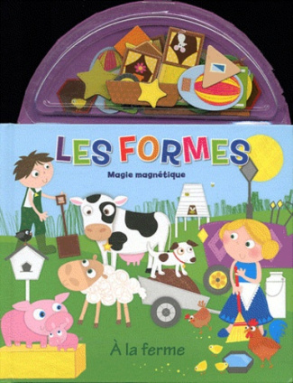 Les Formes. A la ferme