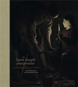 Le Saint Joseph charpentier de Georges de La Tour. Un don au Louvre de Percy Moore Turner