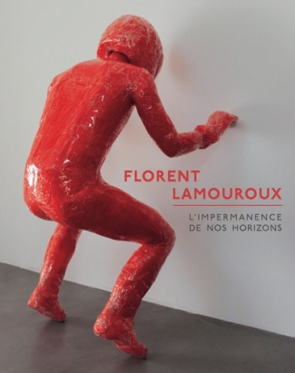 Florent Lamouroux. L'impermanence de nos horizons