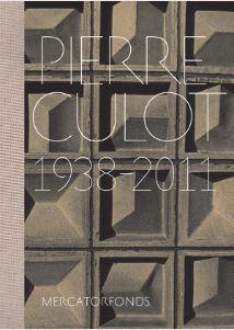 Pierre Culot. 1938-2011