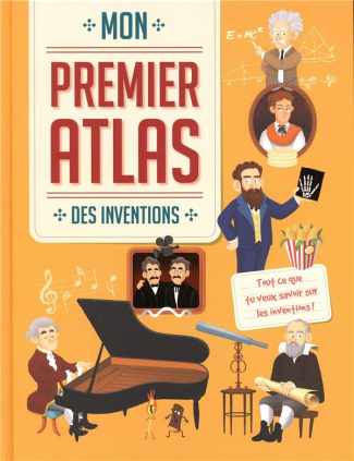 Mon premier atlas des inventions