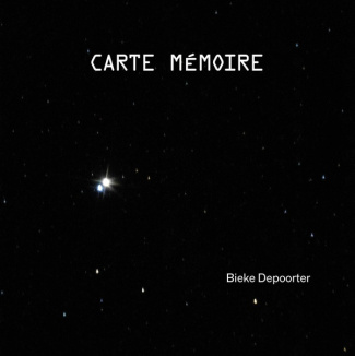 BLINKED MYSELF AWAKE, BIEKE DEPOORTER. CARTE MEMOIRE