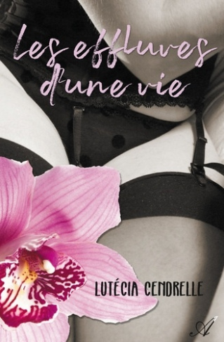 Les effluves d'une vie