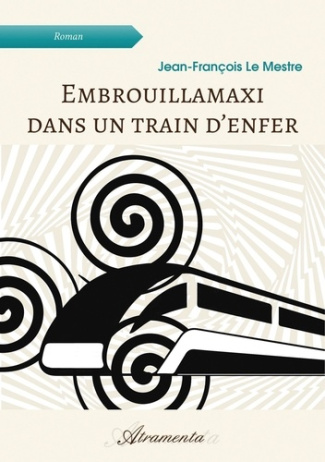 Embrouillamaxi dans un train d'enfer