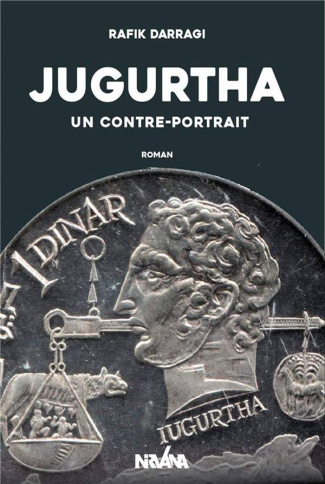 Jugurtha. Un contre-portrait