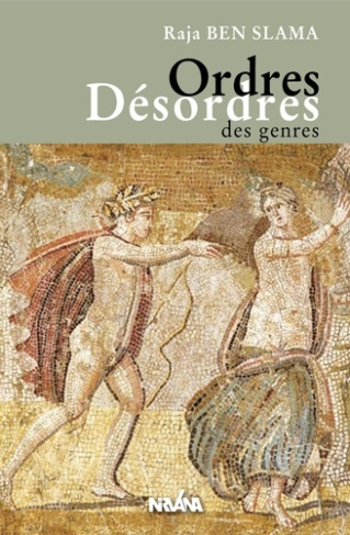 Ordres/Désordres des genres. Lectures croisée sur la violence et l'?amour