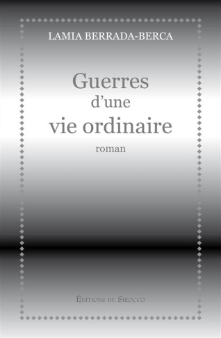 Guerres d'une vie ordinaire