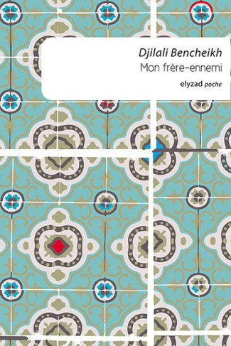 Mon frère-ennemi