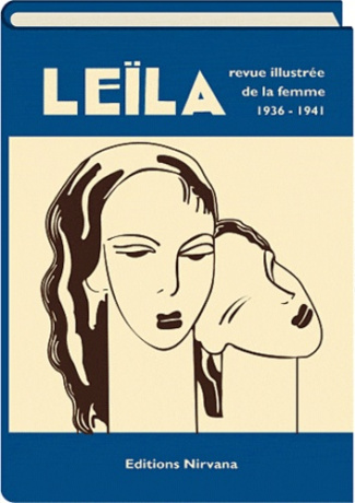Leïla. Revue illustrée de la femme 1936-1941
