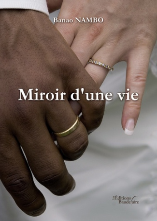 Miroir d'une vie