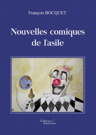 Nouvelles comiques de l'asile