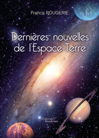 Dernières nouvelles de l'Espace-Terre
