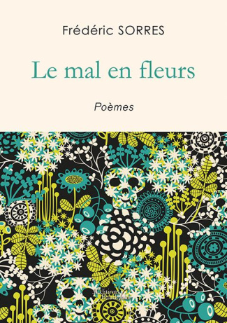 Le mal en fleurs