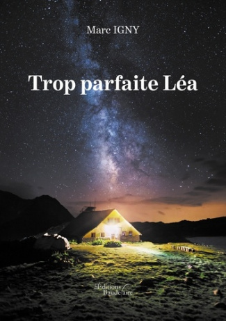 Trop parfaite Léa