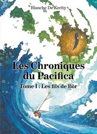 Les chroniques du Pacifica Tome 1 : Les fils de Bòr