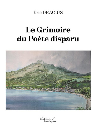 Le grimoire du poète disparu
