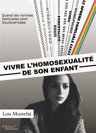 Vivre l'homosexualité de son enfant. Quand les normes familiales sont bouleversées