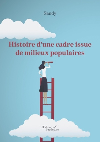 Histoire d'une cadre issue de milieux populaires